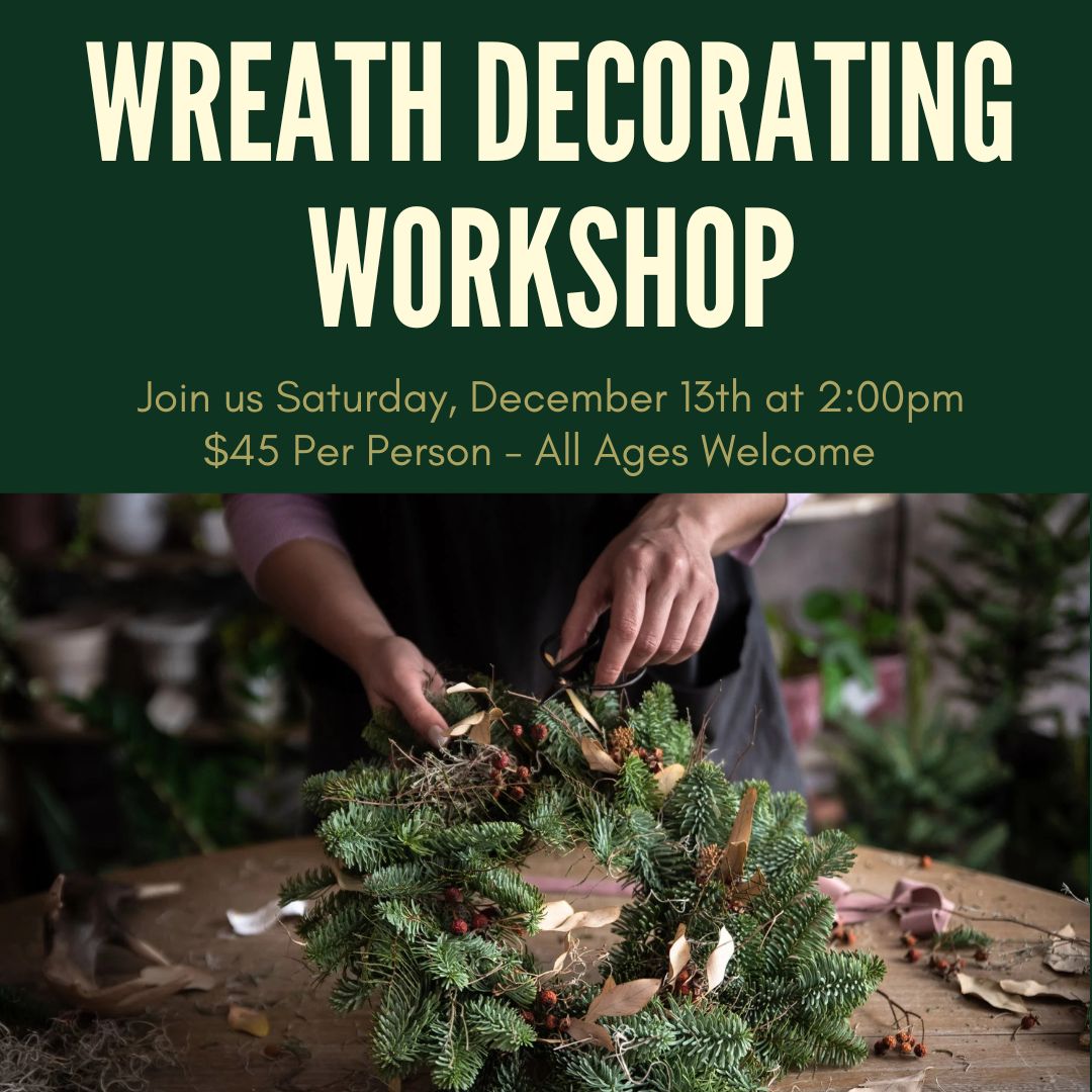 Wreath Decorating Workshop 12/13/25